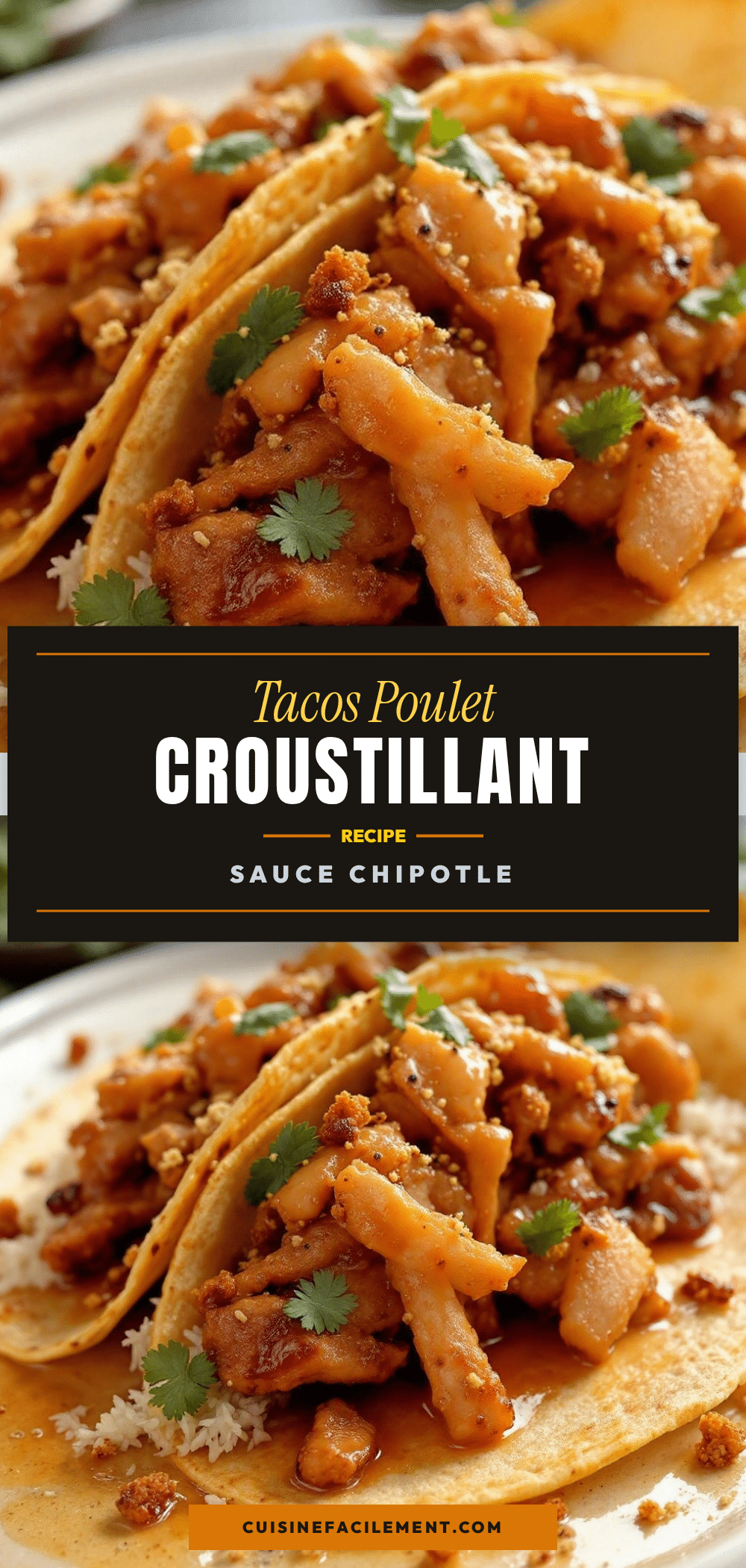 Tacos au Poulet Croustillant recipe